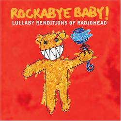Radiohead : Lullaby Renditions of Radiohead